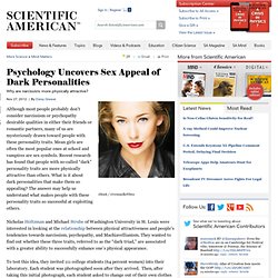Psychology Uncovers Sex Appeal of Dark Personalities