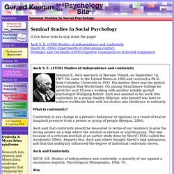 Gerard Keegan's Psychology Site: Seminal Studies In Social Psychology