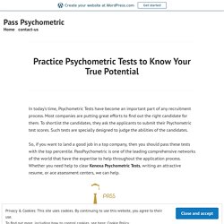 Practice Psychometric Tests to Know Your True Potential – Pass Psychometric
