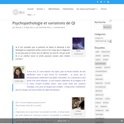 Psychopathologie et variations de QI