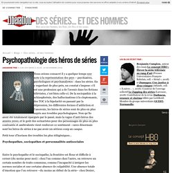 Psychopathologie des héros de séries