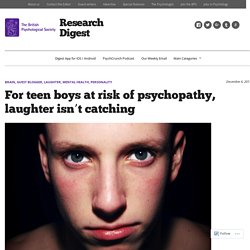 For teen boys at risk of psychopathy, laughter isn’t catching