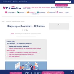 Risques psychosociaux - définitions - Risques psychosociaux