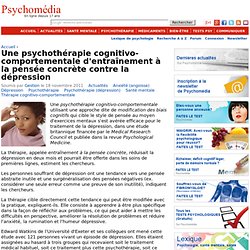 Une psychothérapie cognitivo-comportementale d'entraînement à la pensée concrète contre la dépression