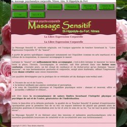 Psychothérapie, massage, psychanalyse corporelle, Somatothérapie, Psycho-somatothérapie, St Hippolyte - Alès - Nîmes