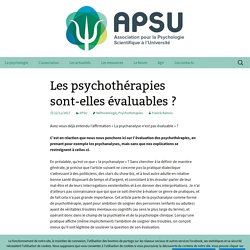 Les psychothérapies sont-elles évaluables ?