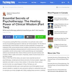 Essential Secrets of Psychotherapy: The Healing Power of Clinical Wisdom (Part Two)