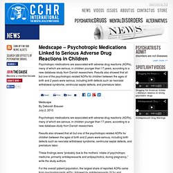 Medscape – Psychotropic Medications Linked to Serious Adverse Drug Reactions in Children