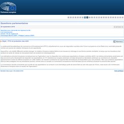 PARLEMENT EUROPEEN - Réponse à question E-007248-16 PTCI et protection des AOC