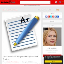 Get Public Health Assignment Help For Good Grades Article