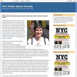 NYC parents boycotting the state tests ask other parents to join them