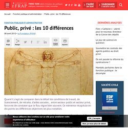 Public, privé : les 10 différences