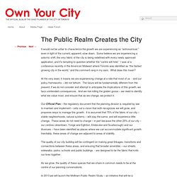 The Public Realm Creates the City