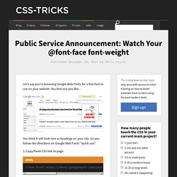 Public Service Announcement: Watch Your @font-face font-weight