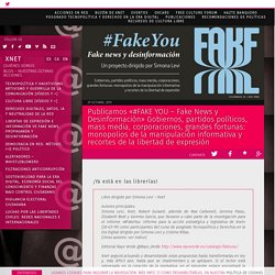 XNet publica el informe #FAKEYOU - Fake news y desinformación