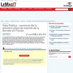 Data Publica : ouverture de la première place de marché de la donnée en France