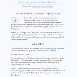 Un projet Python : de l&#039;idée à la publication, dans python, web semantique sur BioloGeek, l&#039;avis d&#039;un freelance passionné par le web et son évolution.