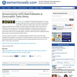 Announcing the LATC Data Publication & Consumption Tools Library