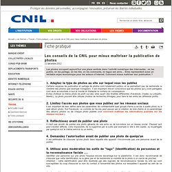 Les conseils de la CNIL pour mieux maîtriser la publication de photos