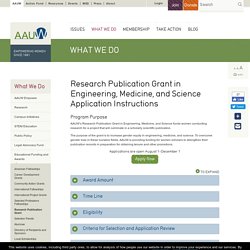 Research Publication Grant in Engineering, Medicine, and Science Application Instructions: AAUW