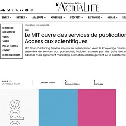 Le MIT ouvre des services de publication en Open Access aux scientifiques