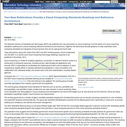 Two New Publications Provide a Cloud Computing Standards Roadmap and Reference Architecture