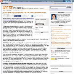 Publications Seven More Digital Marketing Tips For Video Game Executives 06/13