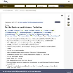Ten Hot Topics around Scholarly Publishing