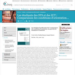 Les étudiants des STS et des IUT : Comparaison des conditions d'orientation, des parcours de formation et d'insertion / Net.Doc / publications