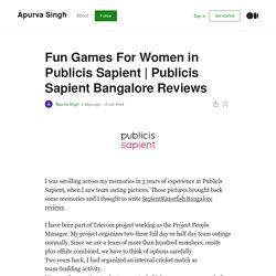 Fun Games For Women in Publicis Sapient