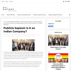Publicis Sapient: Is it an Indian Company? - Sapient Bangalore Reviews
