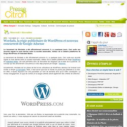 Wordads, la régie publicitaire de Wordpress et nouveau concurrent de Google Adsense