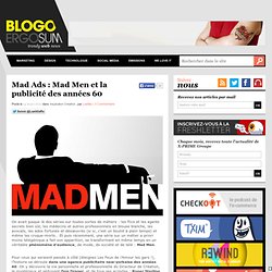 Mad Ads : Mad Men et la publicité des années 60