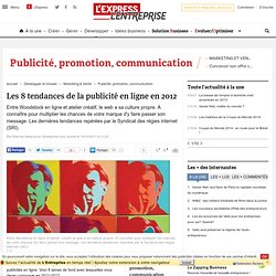 Publicité en ligne : les 8 tendances de 2012 selon le Syndicat des régies internet (SRI)