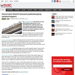 Universiteit Utrecht lanceert publiciteitsprijs wetenschappers
