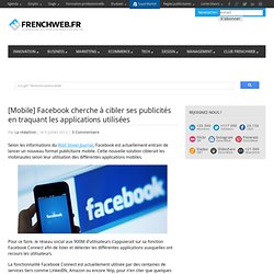 [Mobile] Facebook cherche à cibler ses publicités en traquant les applications utilisées
