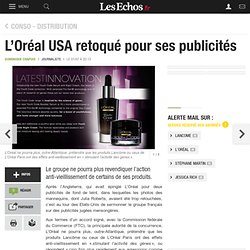 L’Oréal USA retoqué pour ses publicités, Conso - Distribution