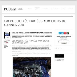 130 publicités primées aux Lions de Cannes 2011