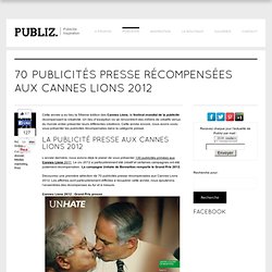 70 publicités presse primées aux Cannes Lions 2012