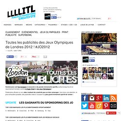 Toutes les publicités des Jeux Olympiques de Londres 2012 ! #JO2012