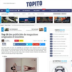 Top 35 des publicités de magazines originales et insolites