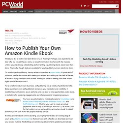 How to Publish Your Own Amazon Kindle Ebook