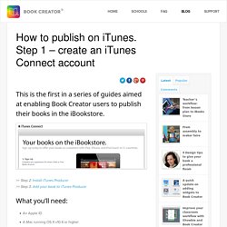 How to publish on iTunes. Step 1 - create an iTunes Connect account