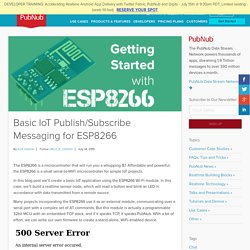 Basic IoT Publish/Subscribe Messaging for ESP8266