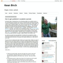Kean Birch: How to get published in academic journals
