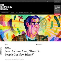 Published for the First Time: a 1959 Essay by Isaac Asimov on Creativity