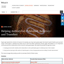 Helping authors get published: referrals and transfers