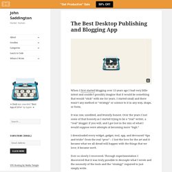 The Best Desktop Publishing and Blogging App