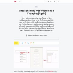 5 Reasons Why Web Publishing is Changing (Again)