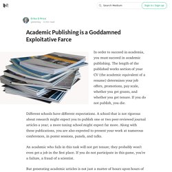 Academic Publishing is a Goddamned Exploitative Farce